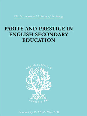 cover image of Parity and Prestige in English Secondary Education